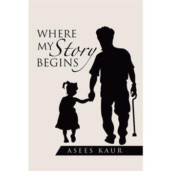 Where My Story Begins