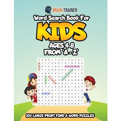 Word Search Book For Kids Ages 4 - 8 From ’A - Z’