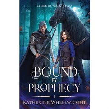 Bound by Prophecy