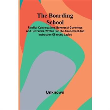 The Boarding School