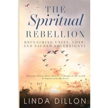 The Spiritual Rebellion