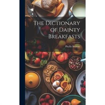 The Dictionary of Dainty Breakfasts