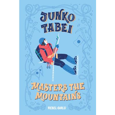 Junko Tabei Masters the Mountains