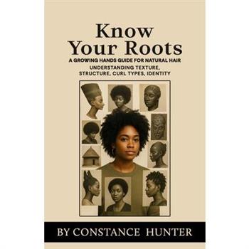 Know Your Roots
