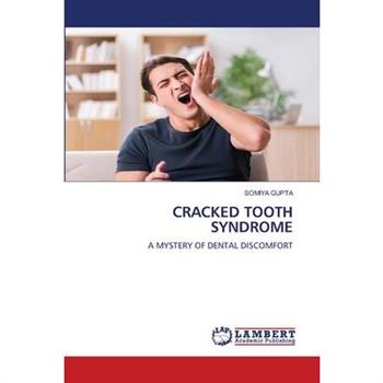 Cracked Tooth Syndrome