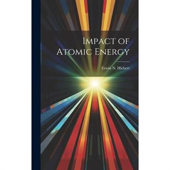 Impact of Atomic Energy