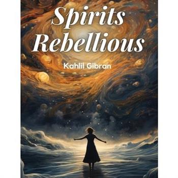 Spirits Rebellious