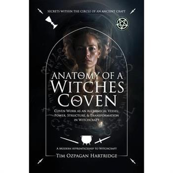 Anatomy of a Witches Coven