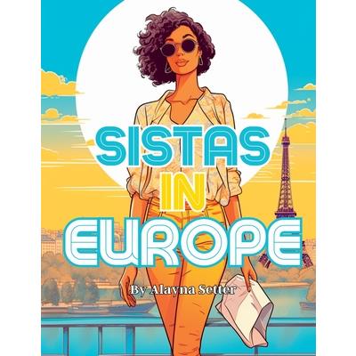 Sistas in Europe