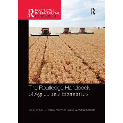 The Routledge Handbook of Agricultural Economics