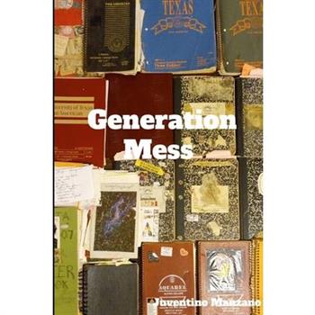 Generation Mess