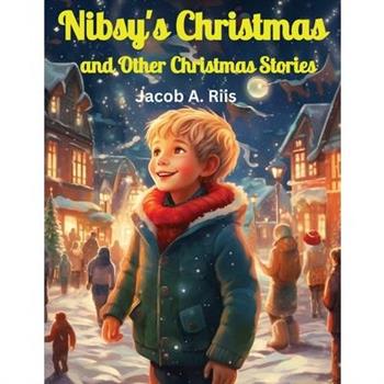 Nibsy's Christmas and Other Christmas Stories