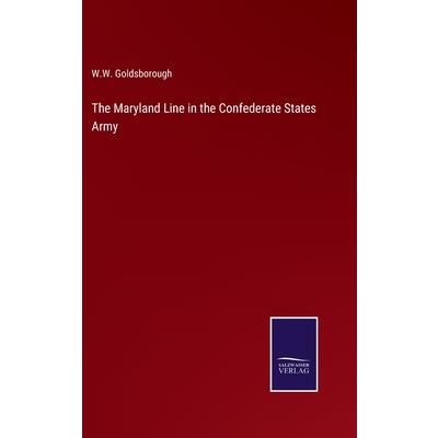 The Maryland Line in the Confederate States Army