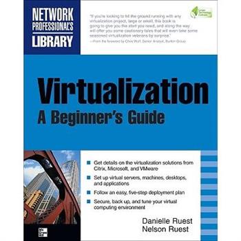 Virtualization, a Beginner's Guide