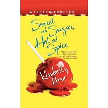 Sweet as Sugar, Hot as Spice