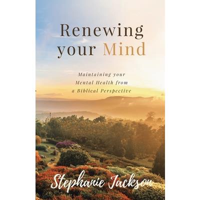 Renewing Your Mind
