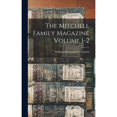 The Mitchell Family Magazine Volume 1-2