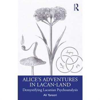 Alice's Adventures in Lacan-Land