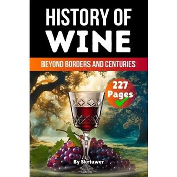 The History of Wine