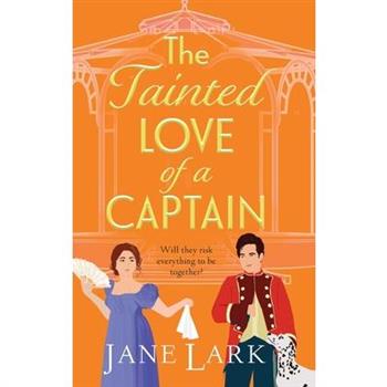 The Tainted Love of a Captain