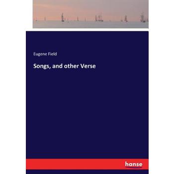 Songs, and other Verse