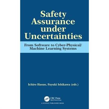 Safety Assurance under Uncertainties