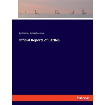 Official Reports of Battles