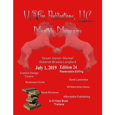 Wildfire Publications Magazine July 1, 2019 Issue, Edition 24