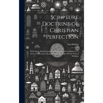 Scripture Doctrine of Christian Perfection