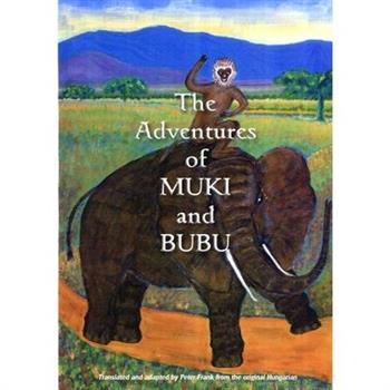 The Adventures of Muki and Bubu