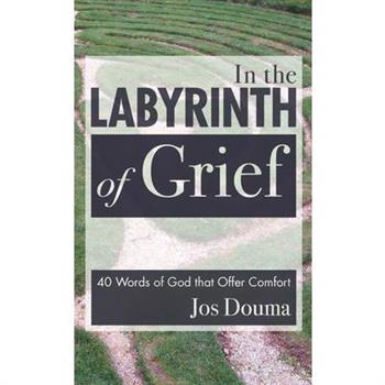In the Labyrinth of Grief