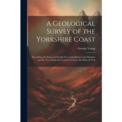 A Geological Survey of the Yorkshire Coast