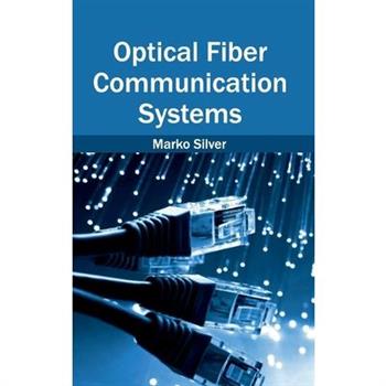 Optical Fiber Communication Systems