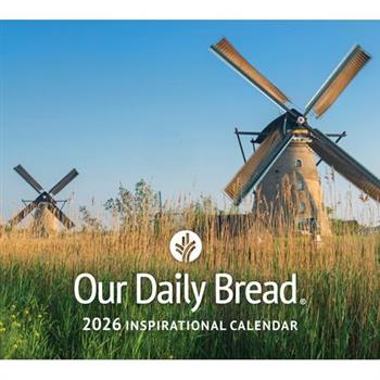 Our Daily Bread 2026 Inspirational Wall Calendar