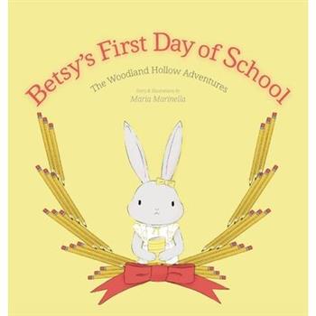 Betsy’s First Day of School