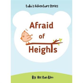 Afraid of Heights