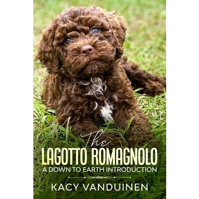 The Lagotto Romagnolo, A Down To Earth Introduction