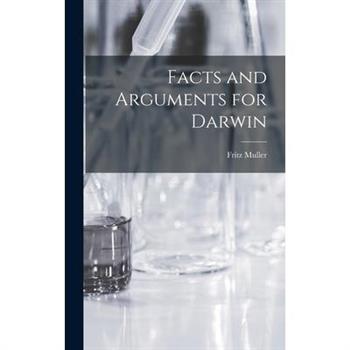 Facts and Arguments for Darwin