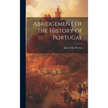 Abridgement of the History of Portugal