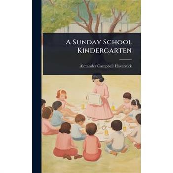 A Sunday School Kindergarten