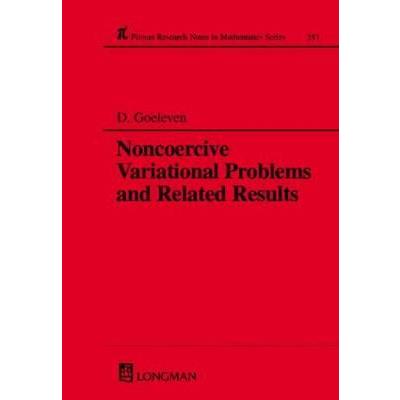 Noncoercive Variational Problems and Related Results