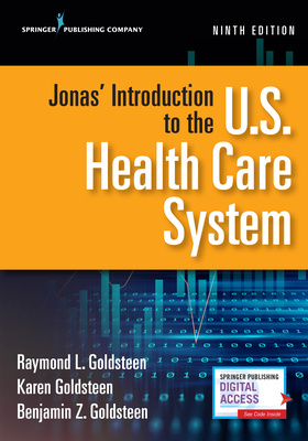 Jonas’ Introduction to the U.S. Health Care System Ninth Edition
