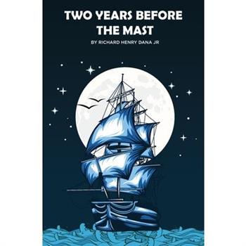 Two Years Before the Mast