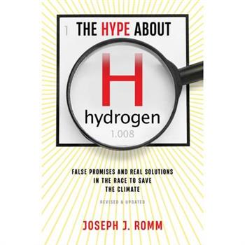 The Hype about Hydrogen, Revised Edition