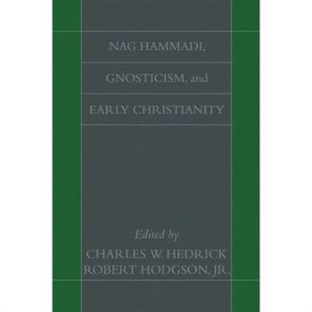 Nag Hammadi, Gnosticism, and Early Christianity