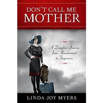 Don't Call Me Mother