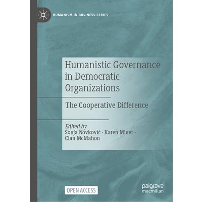 Humanistic Governance in Democratic Organizations