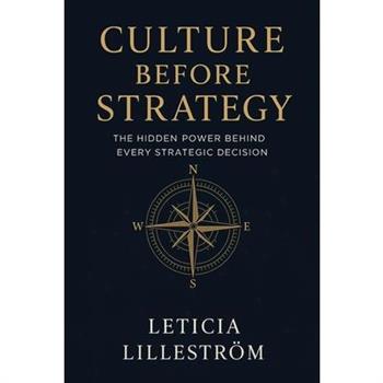 Culture Before Strategy