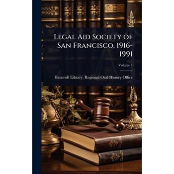 Legal Aid Society of San Francisco, 1916-1991