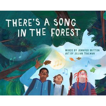 There's a Song in the Forest